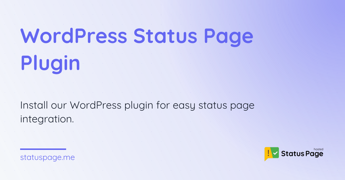 WordPress Status Page Plugin | Hosted Status Page