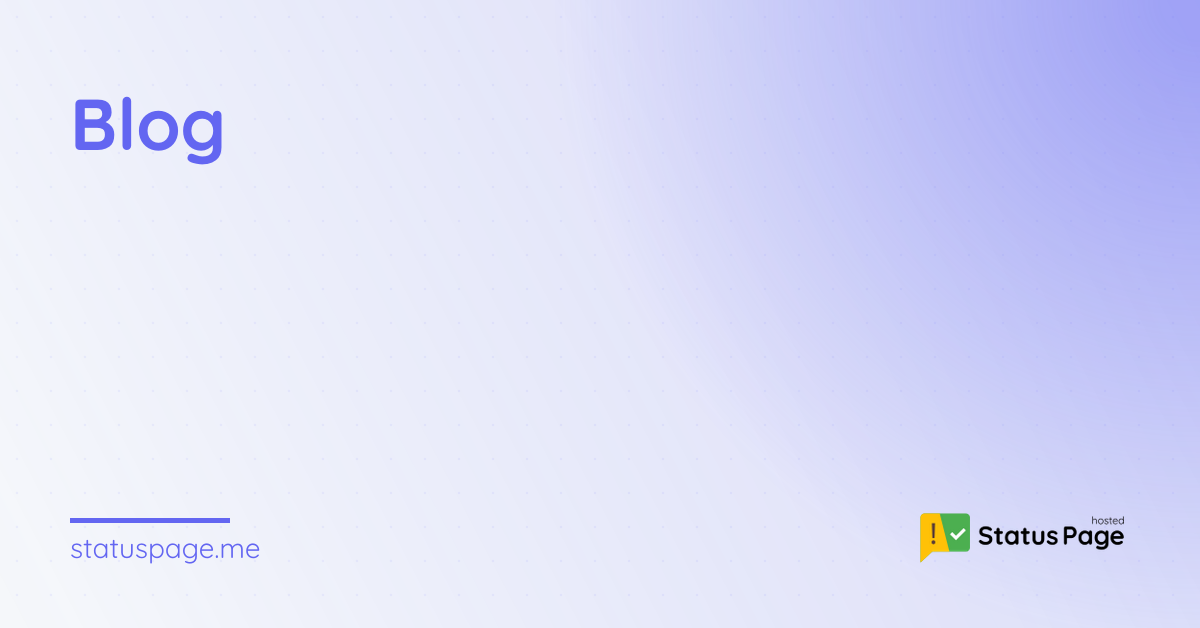 Blog | Status Page